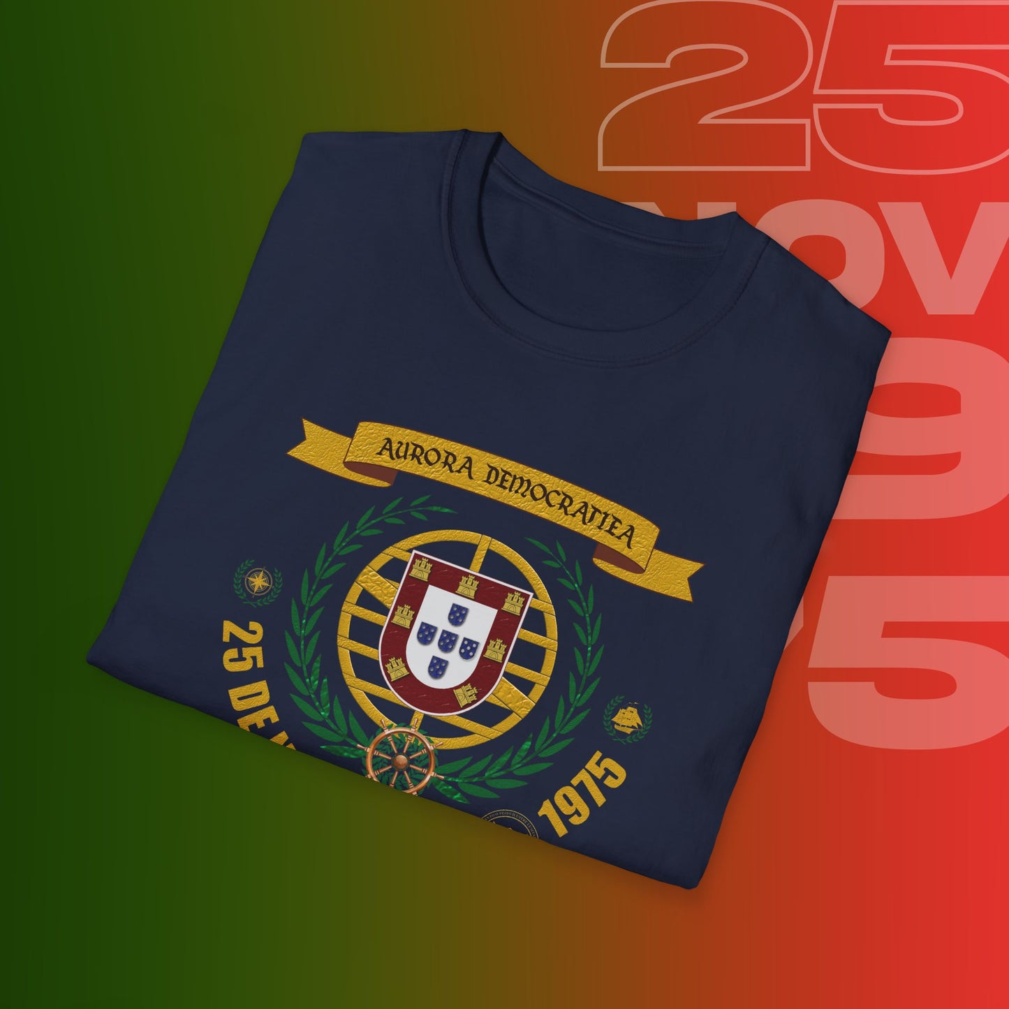 T-Shirt Comemorativa do 25 de Novembro de 1975 - "Aurora Demotratiea" (Impressão Peito Grande)