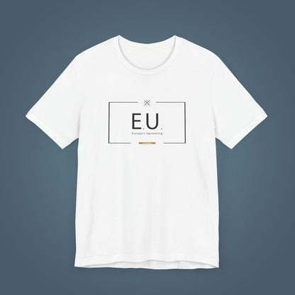 T-Shirt - E.U. - Europe's Uprooting