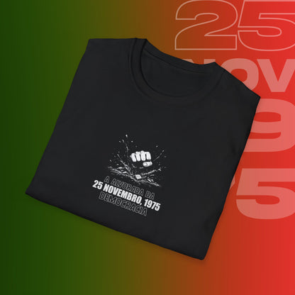 T-Shirt Comemorativa do 25 de Novembro de 1975 - "Aurora Demotratiea" (Impressão Peito e Costas)