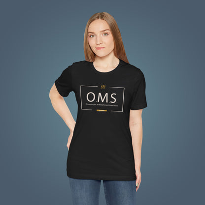 T-Shirt - O.M.S. - Orquestração de Malifícios Sistemáticos