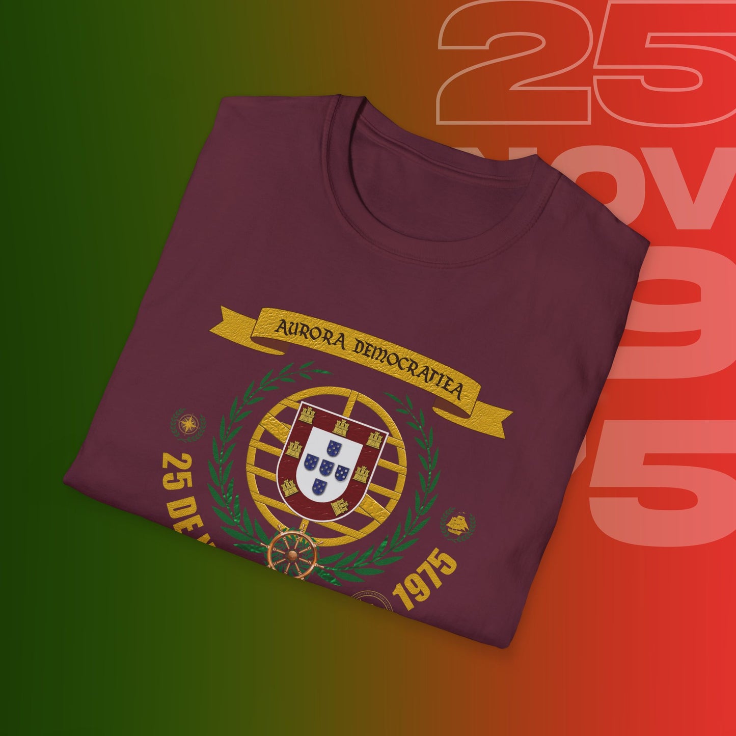 T-Shirt Comemorativa do 25 de Novembro de 1975 - "Aurora Demotratiea" (Impressão Peito Grande)