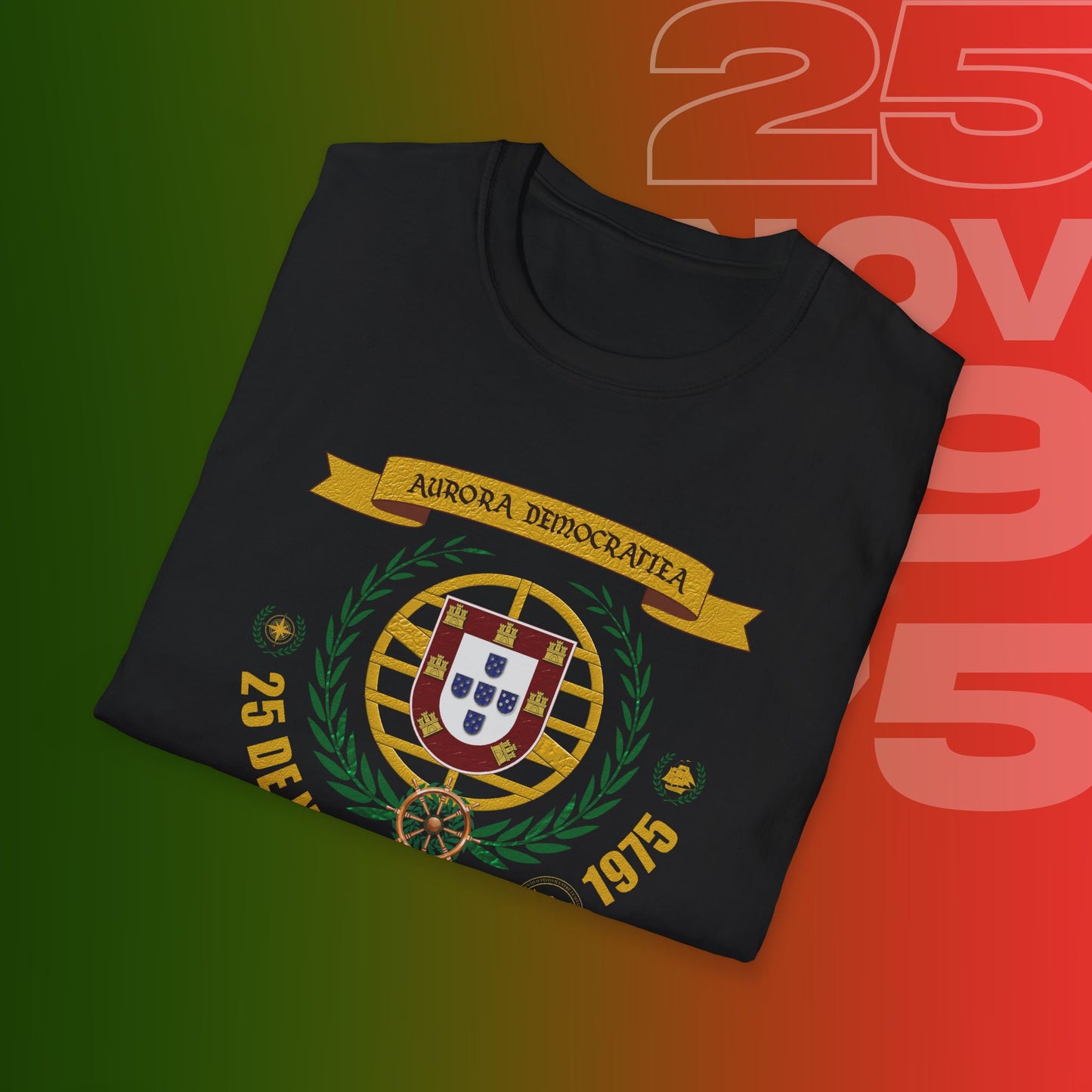 T-Shirt Comemorativa do 25 de Novembro de 1975 - "Aurora Demotratiea" (Impressão Peito Grande)