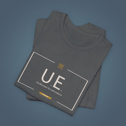 T-Shirt - U.E. - União Erradicadora