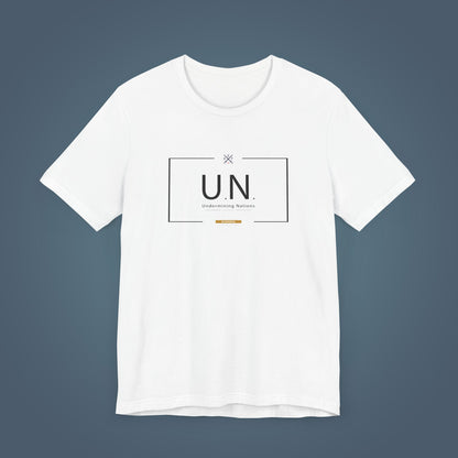 T-Shirt - U.N. - Undermining Nations, since the 80´s