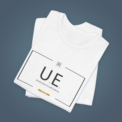 T-Shirt - U.E. - União Erradicadora