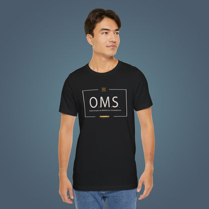 T-Shirt - O.M.S. - Orquestração de Malifícios Sistemáticos