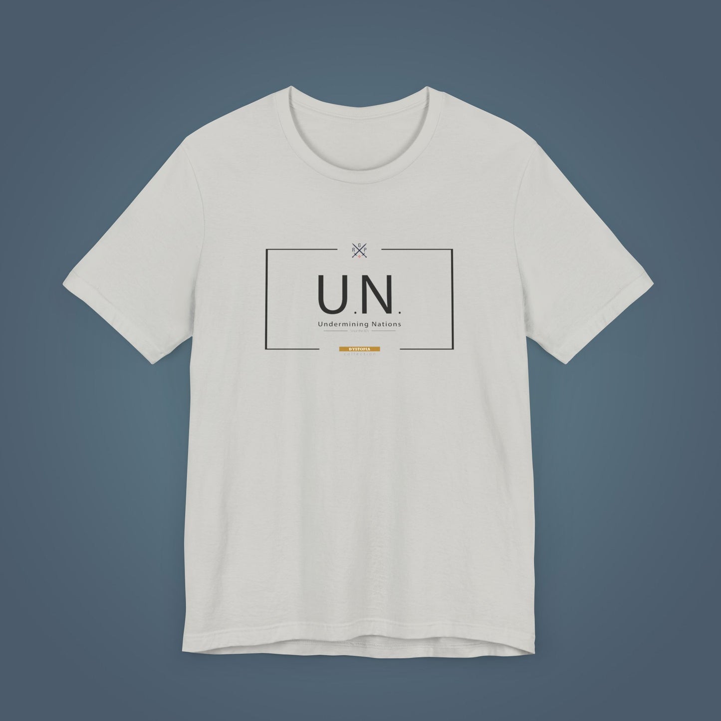 T-Shirt - U.N. - Undermining Nations, since the 80´s