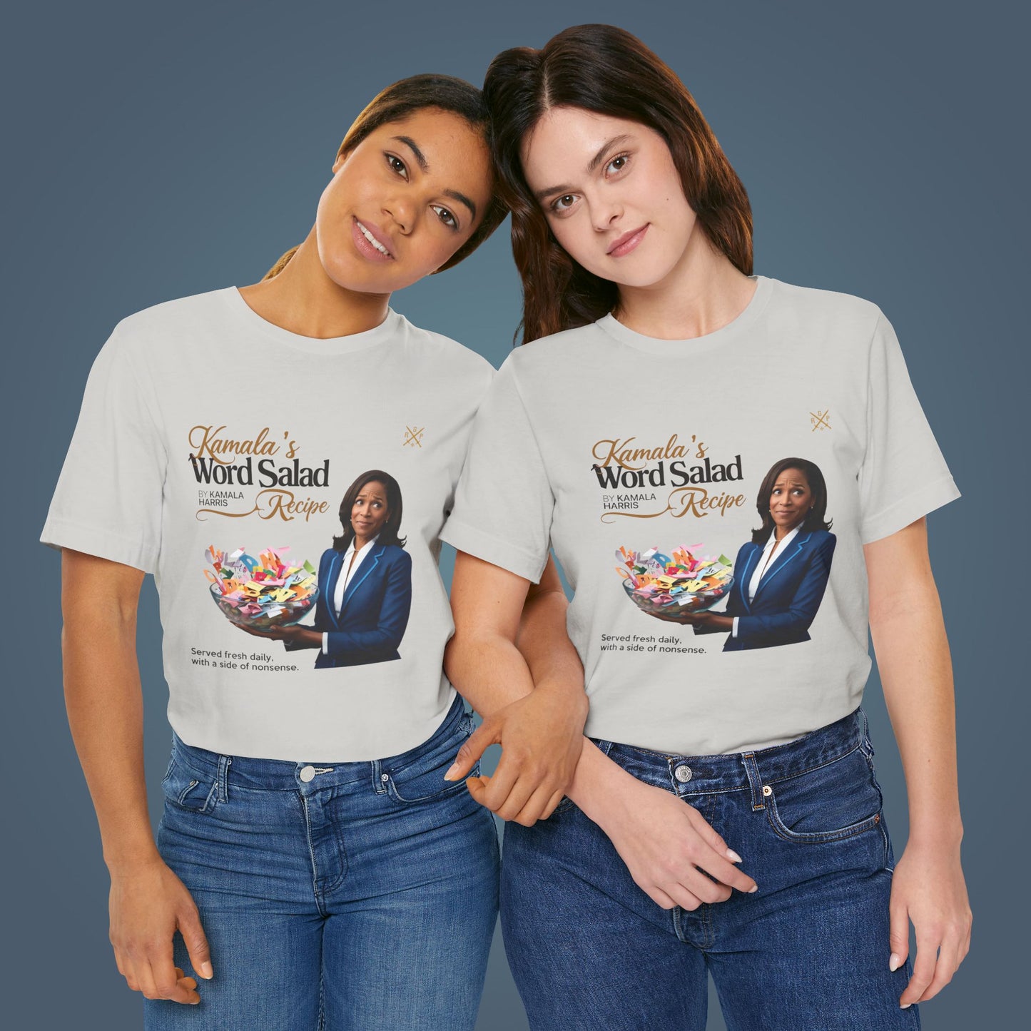 T-Shirt - Kamala's Word Salad - Served with a side of nonsense