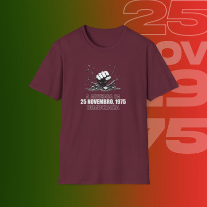 T-Shirt Comemorativa do 25 de Novembro de 1975 - "Alvorada da Democracia" (Impressão Grande Peito )