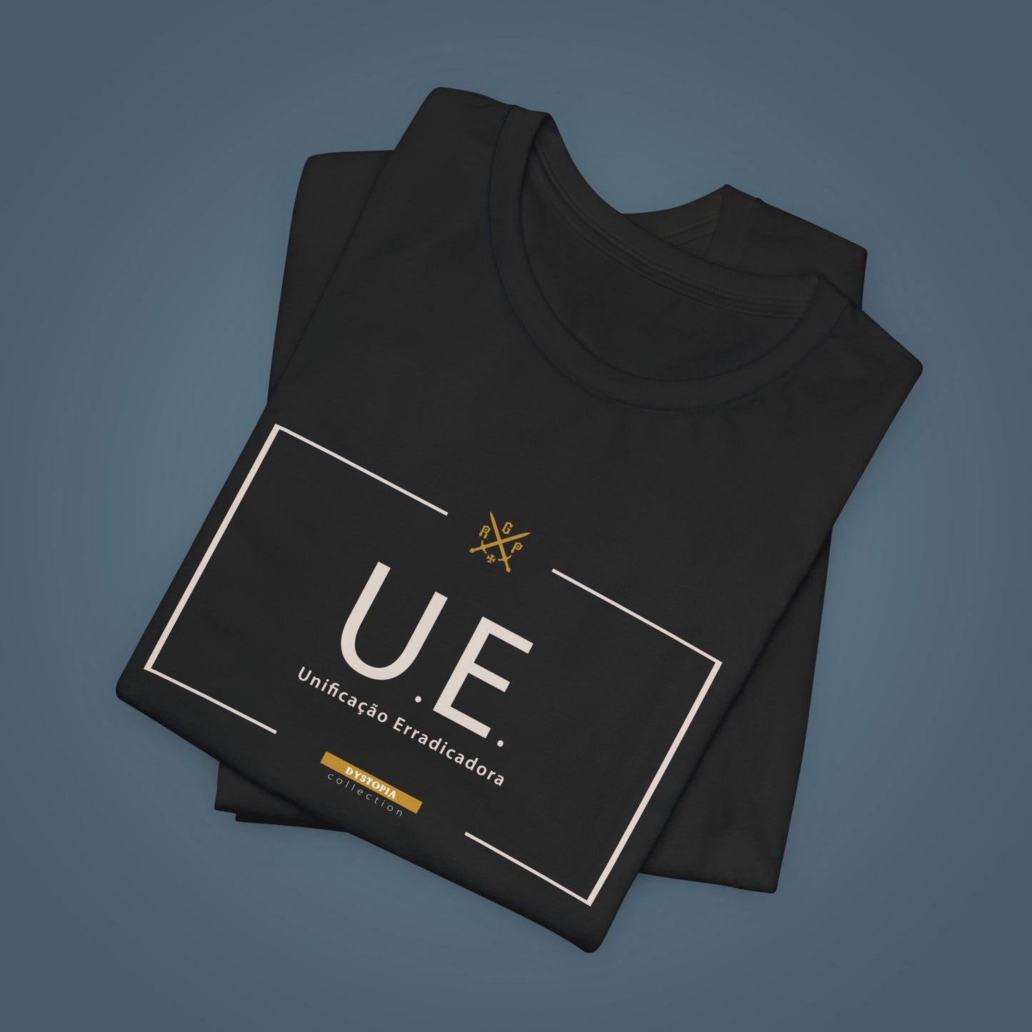 T-Shirt - U.E. - União Erradicadora