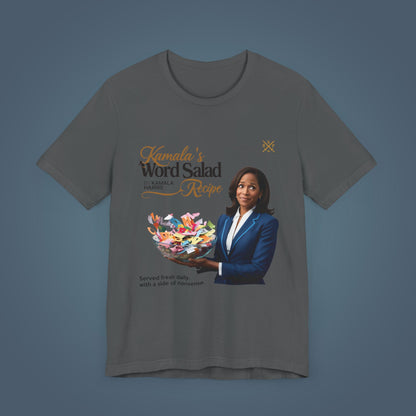 T-Shirt - Kamala's Word Salad - Served with a side of nonsense