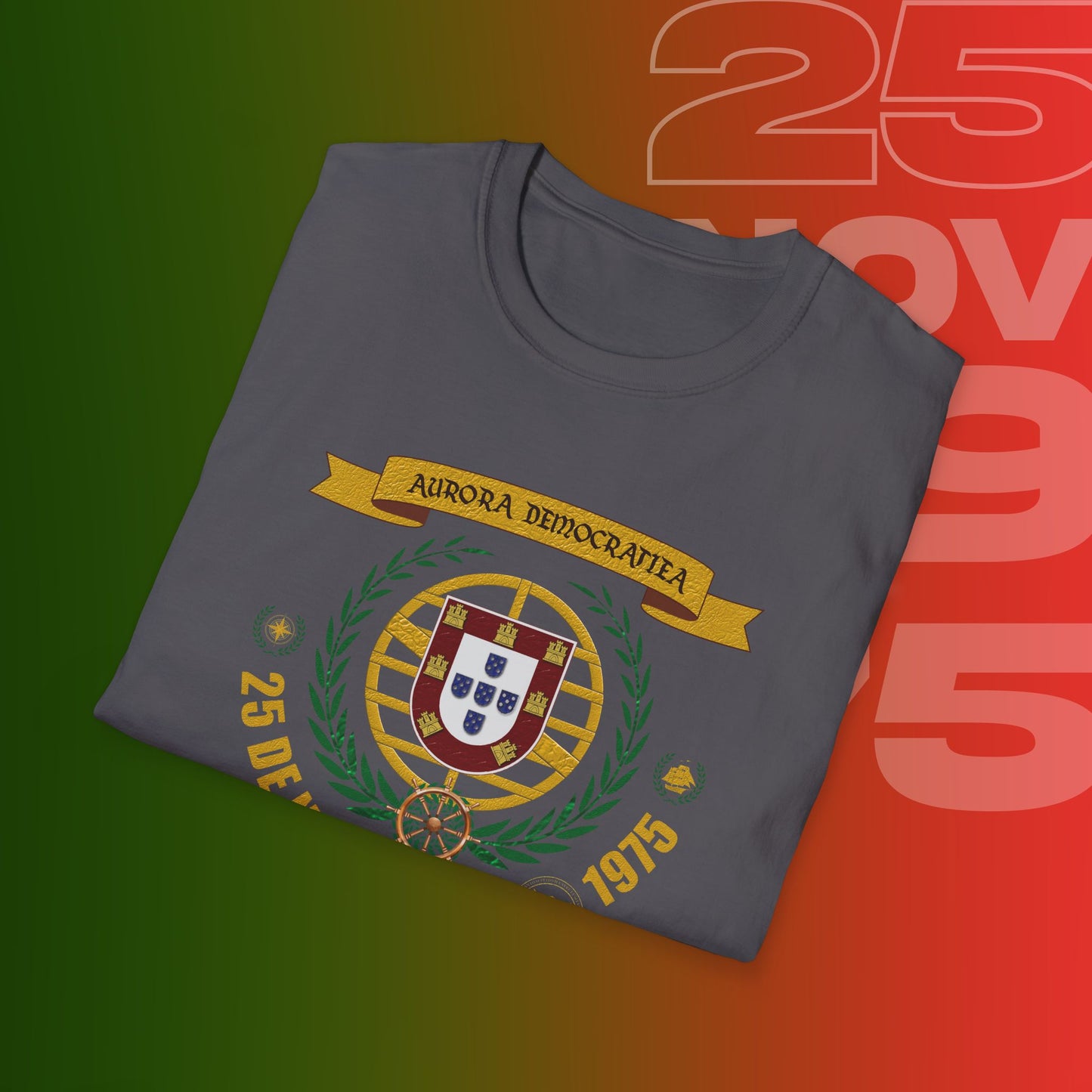 T-Shirt Comemorativa do 25 de Novembro de 1975 - "Aurora Demotratiea" (Impressão Peito Grande)