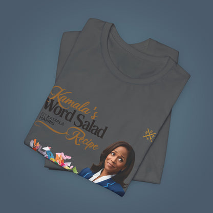 T-Shirt - Kamala's Word Salad - Served with a side of nonsense